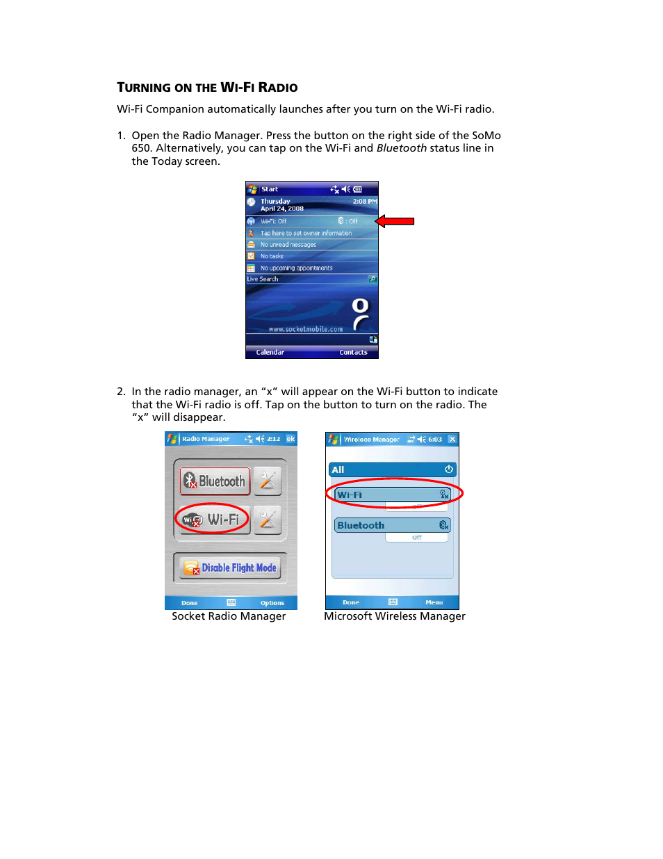 Urning on the, Adio | Socket Mobile SoMo 650 User Manual | Page 39 / 75