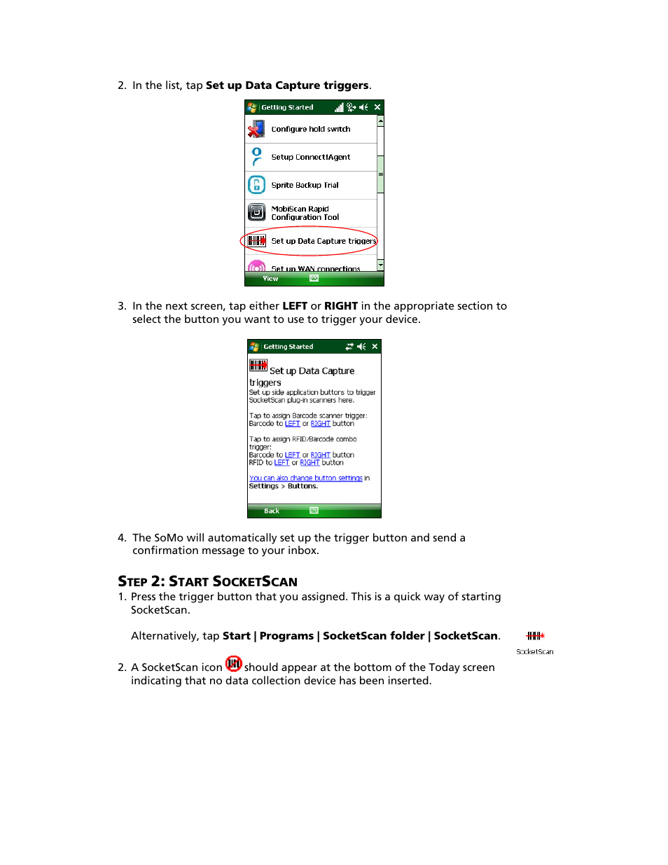 Finding and connecting to a wlan, Step 2: start socketscan, Tart | Ocket | Socket Mobile SoMo 650 User Manual | Page 51 / 75