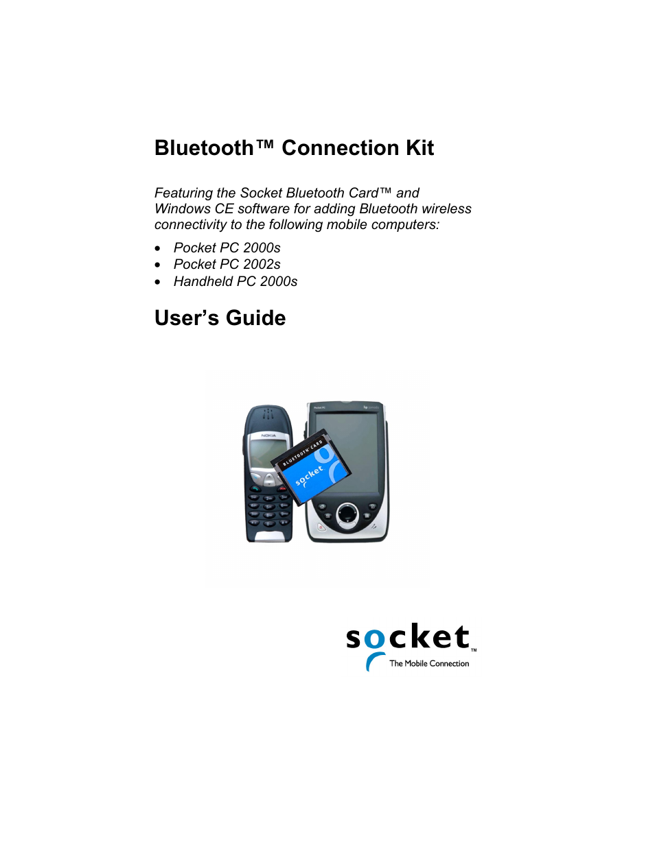 Socket Mobile BluetoothTM Connection Kit User Manual | 59 pages
