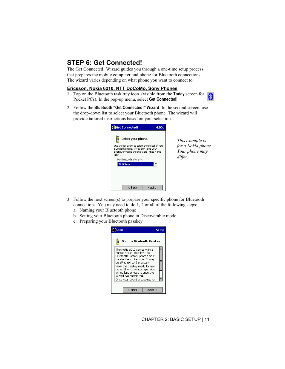 Step 6: get connected, Ericsson, nokia 6210, ntt docomo, sony phones | Socket Mobile BluetoothTM Connection Kit User Manual | Page 11 / 59