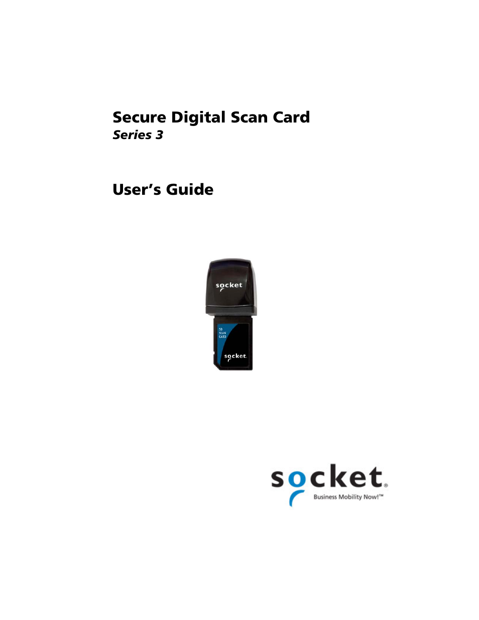Socket Mobile Secure Digital Scan Card Series 3 User Manual | 60 pages