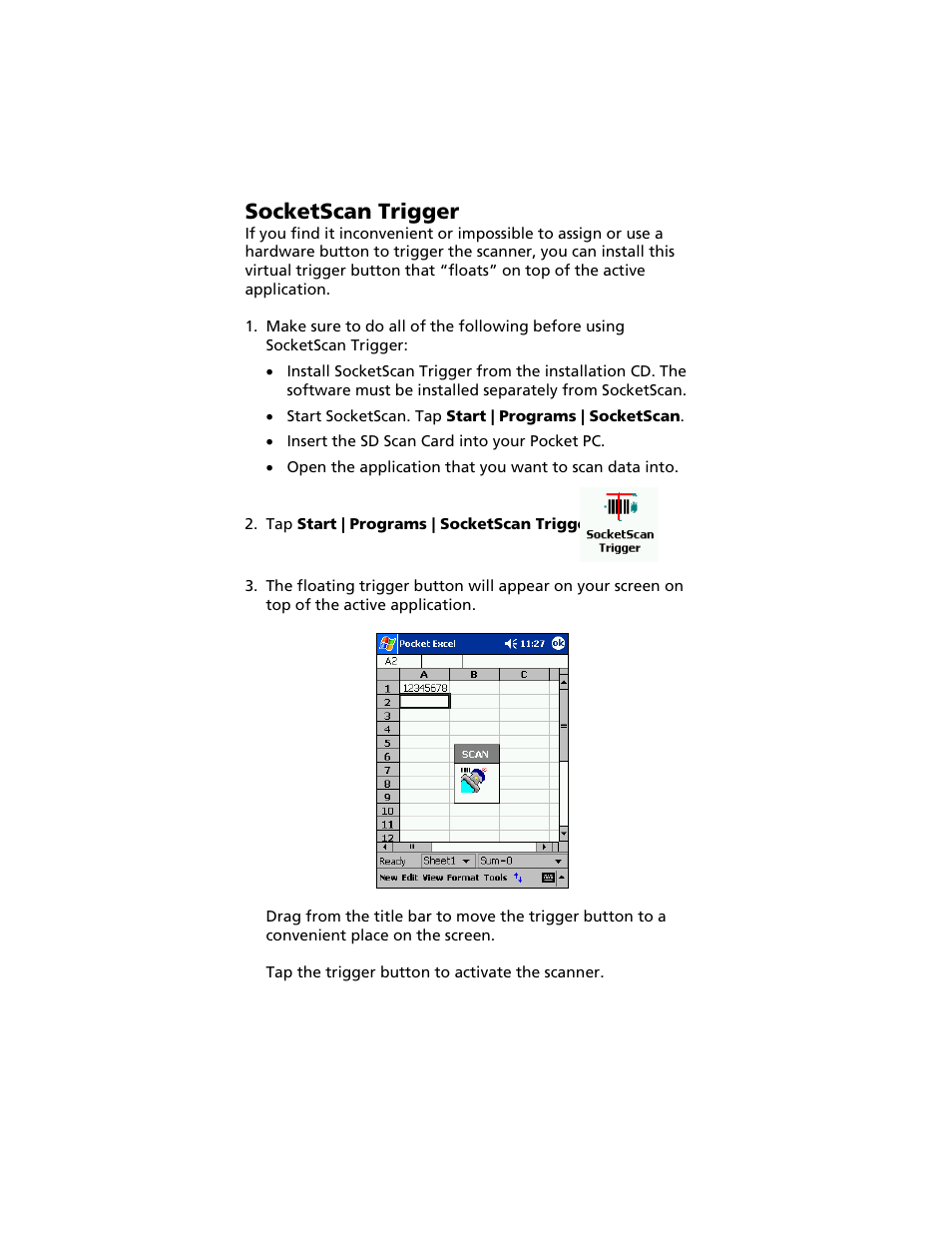 Socketscan trigger | Socket Mobile Secure Digital Scan Card Series 3 User Manual | Page 18 / 60
