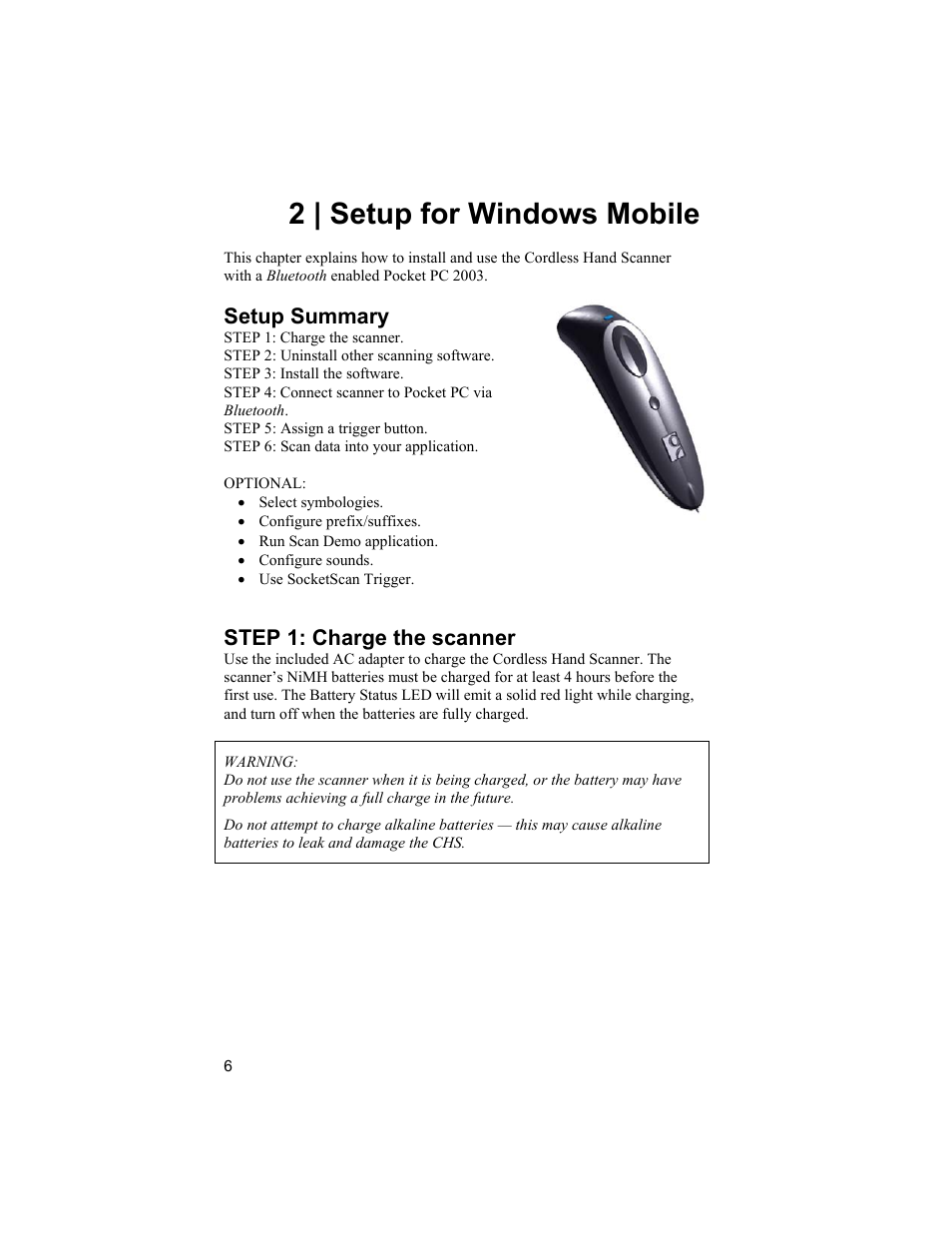 2 | setup for windows mobile, Step 1: charge the scanner, Setup summary | Socket Mobile 6410-00233 User Manual | Page 6 / 35