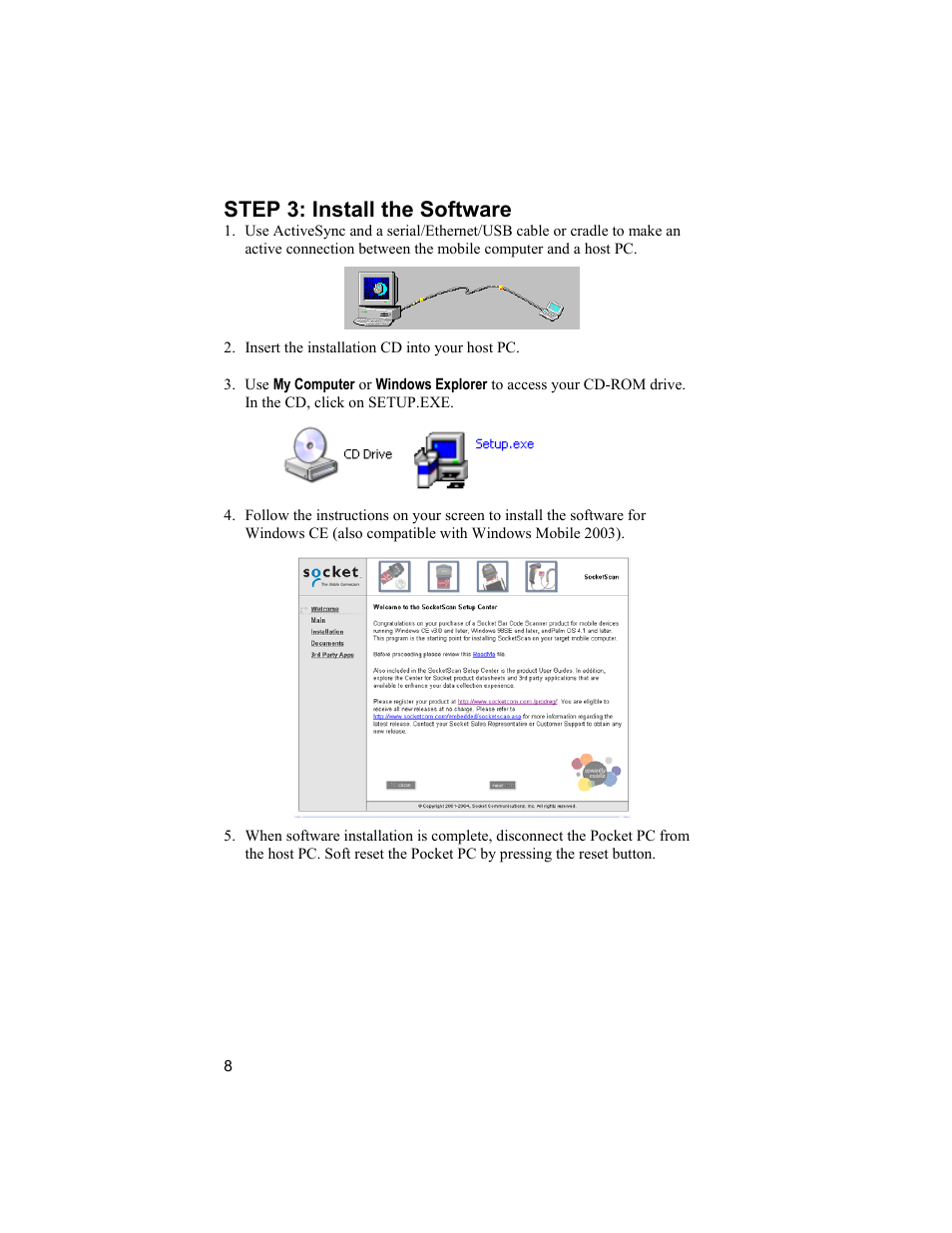 Step 3: install the software | Socket Mobile 6410-00233 User Manual | Page 8 / 35