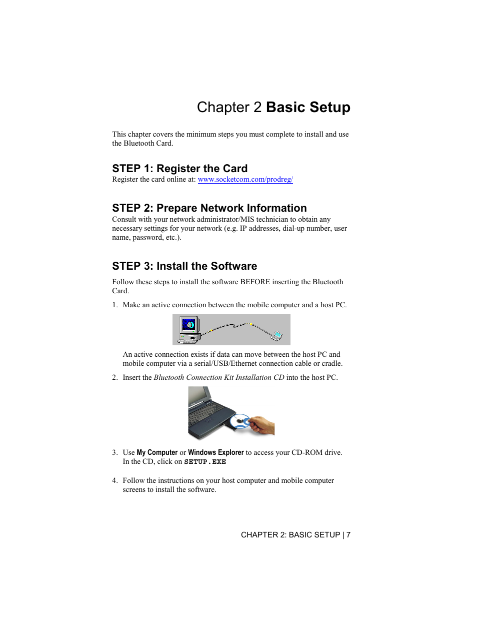 Chapter 2 basic setup, Step 1: register the card, Step 2: prepare network information | Step 3: install the software | Socket Mobile Bluetooth Connection Kit User Manual | Page 7 / 79