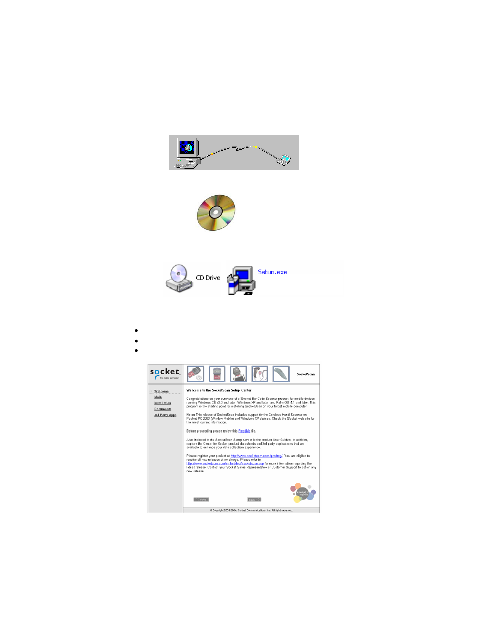 Step 4: install the software, Step 2: charge the scanner 28, Step 3: uninstall other scanning software 28 | Socket Mobile Cordless Hand Scanner User Manual | Page 29 / 78