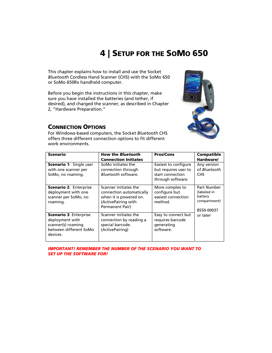 4 | setup for the somo 650, 4 | s, Etup for the | Socket Mobile Bluetooth iPAQ User Manual | Page 36 / 114