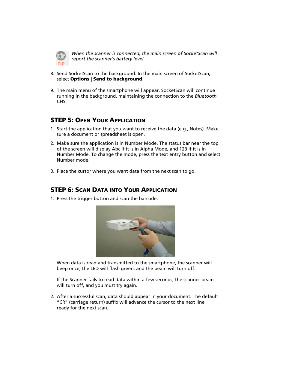 Step 5: open your application, Step 6: scan data into your application, Step | Socket Mobile Bluetooth iPAQ User Manual | Page 88 / 114