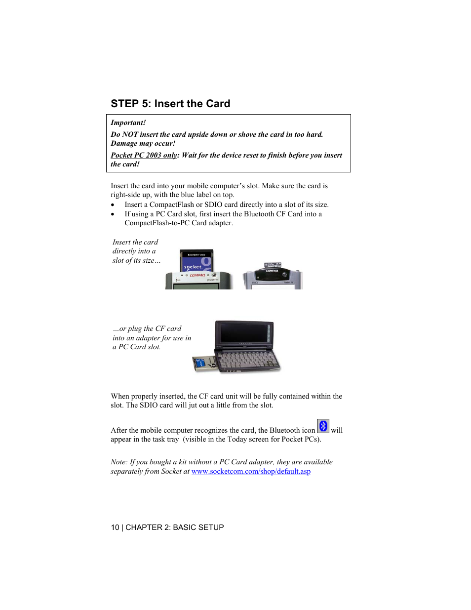 Step 5: insert the card | Socket Mobile CompactFlash/SDIO Connection Kit with Bluetooth Wireless Technology User Manual | Page 10 / 91