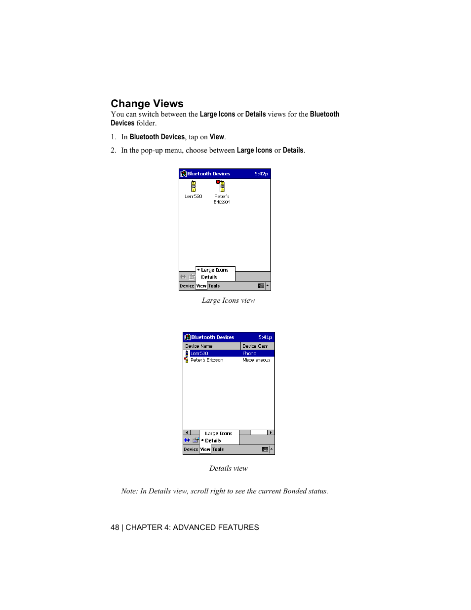 Change views | Socket Mobile CompactFlash/SDIO Connection Kit with Bluetooth Wireless Technology User Manual | Page 48 / 91