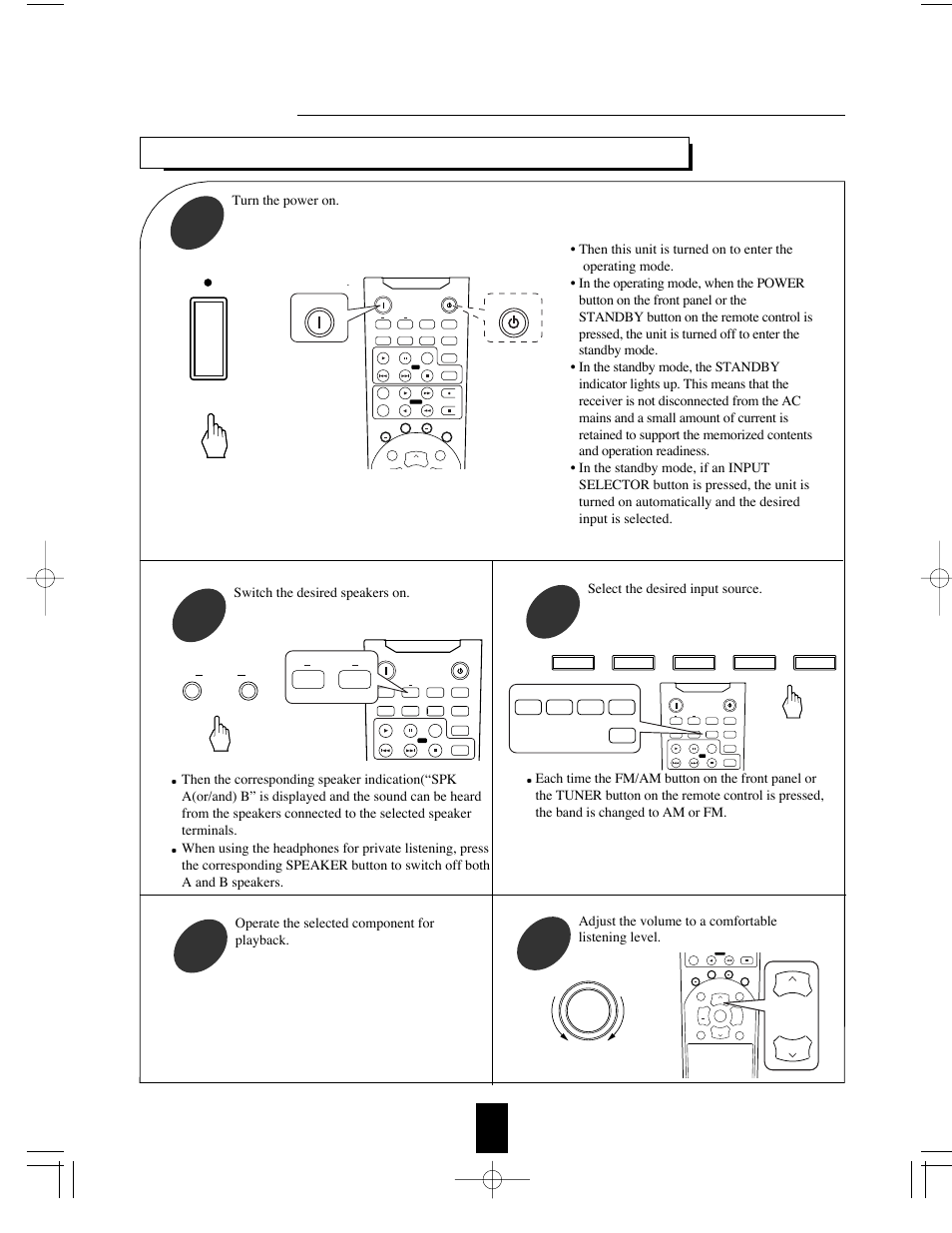 Operations, Listening to a program source, Operate the selected component for playback | Adjust the volume to a comfortable listening level, Switch the desired speakers on, Standby on/standby | Sherwood RX-765 User Manual | Page 11 / 18