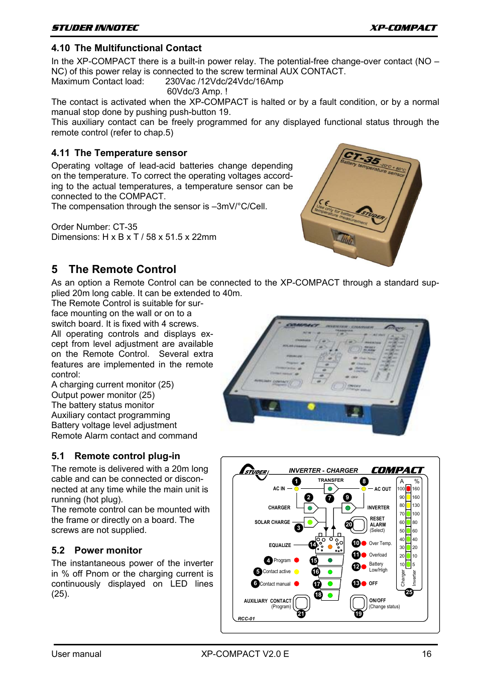 The multifunctional contact, The temperature sensor, The remote control | Remote control plug-in, Power monitor, Ultifunctional, Ontact, Emperature sensor, Emote control plug, Ower monitor | Studer Innotec XPC 1112 User Manual | Page 17 / 22