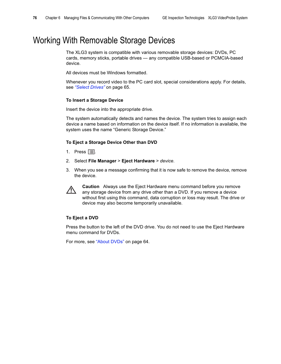Working with removable storage devices | GE XLG3 User Manual | Page 85 / 160