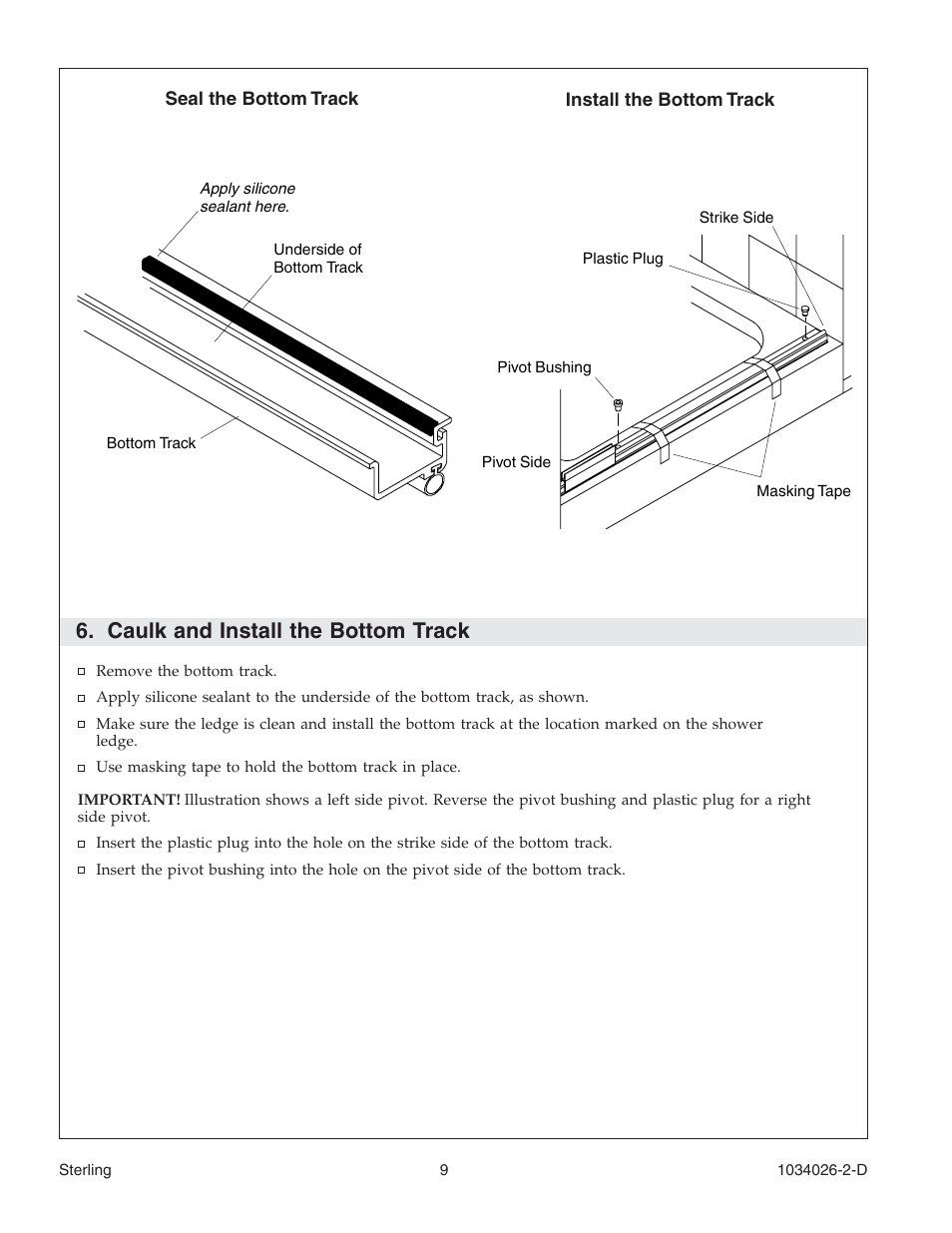 Caulk and install the bottom track | Sterling Plumbing Pivot Shower Doors SP1500D Series User Manual | Page 9 / 52