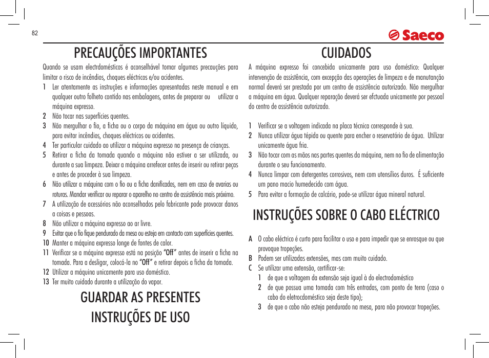 Precauções importantes, Guardar as presentes instruções de uso cuidados, Instruções sobre o cabo eléctrico | Philips Saeco Incanto Classic S-class User Manual | Page 82 / 116