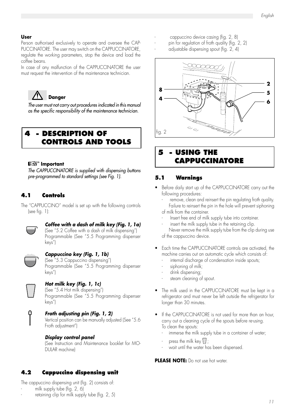 1 controls, 2 cappuccino dispensing unit, 5 - using the cappuccinatore | 4 - description of controls and tools | Philips Saeco CAP001B User Manual | Page 5 / 8