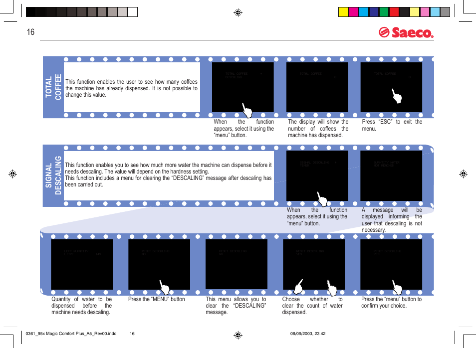 Programming machine functions, Signal descaling, Tot al coffee | Philips Saeco Magic Comfort Plus User Manual | Page 16 / 20