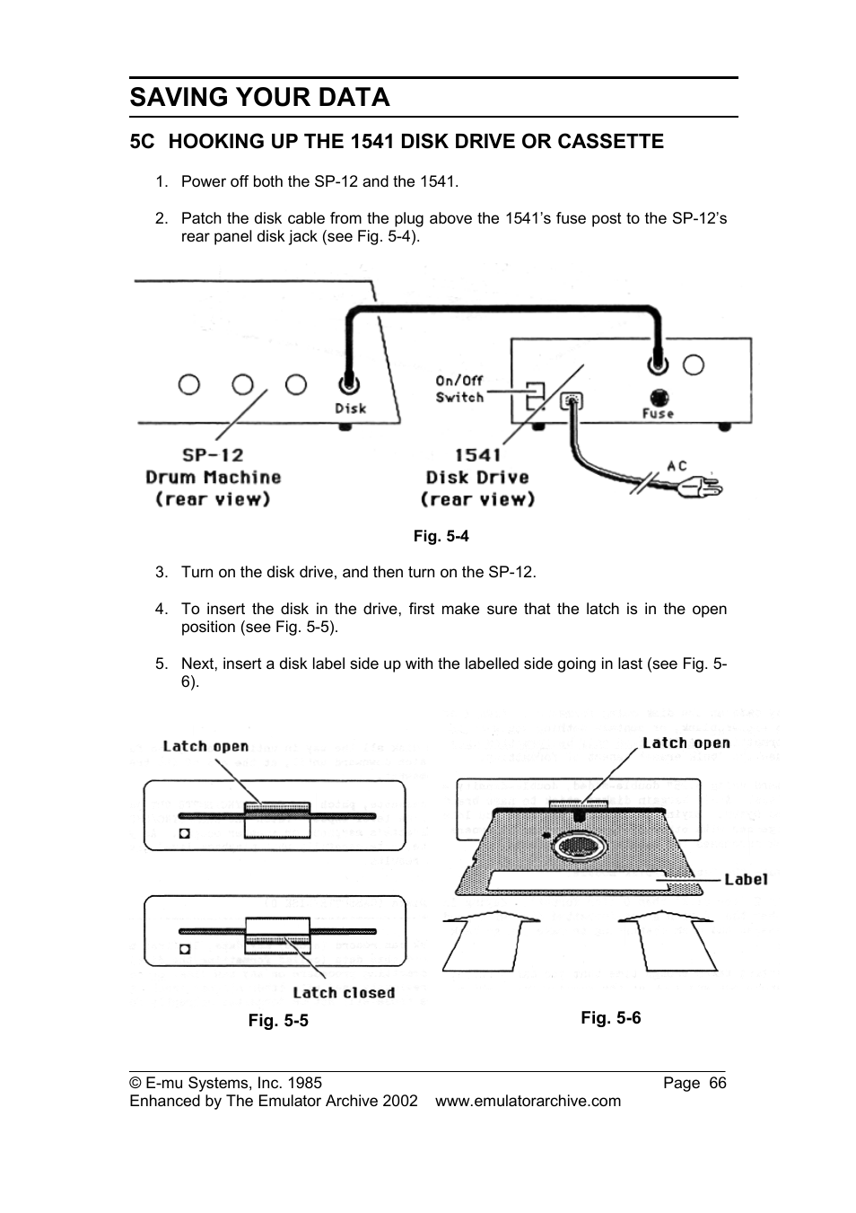 5c hooking up the 1541 disk drive or cassette, Fig. 5-5, Hooking up the 1541 disk drive or cassette | Saving your data | SP Studio Systems SP-12 User Manual | Page 66 / 99