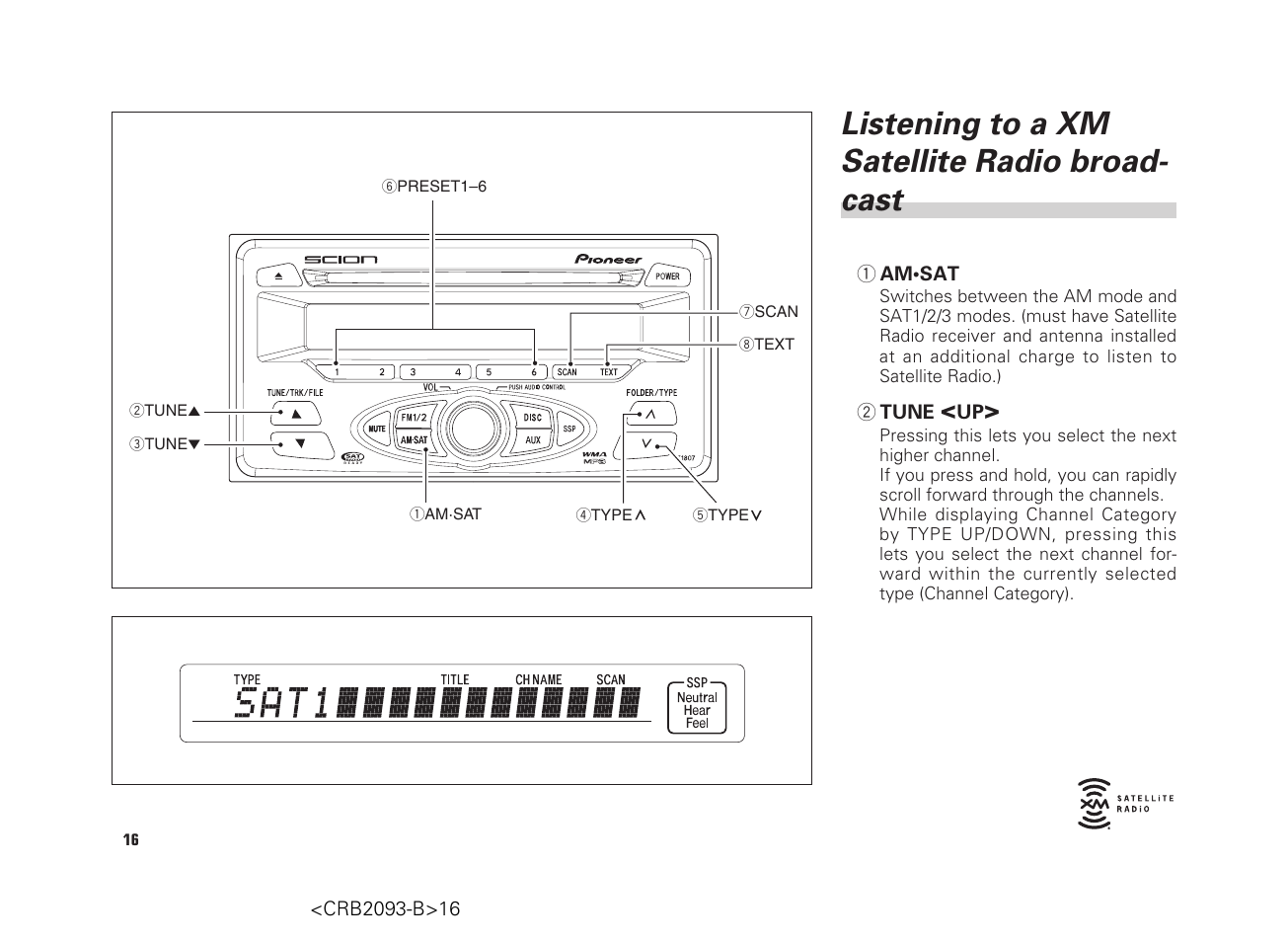 Listening to a xm satellite radio broad- cast | Scion AM/FM/CD Player User Manual | Page 16 / 32