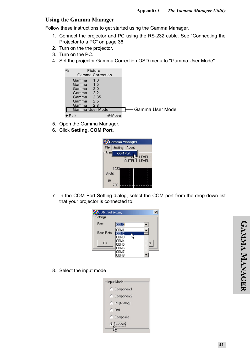 Turn on the the projector, Turn on the pc, Open the gamma manager | Click setting, com port, Select the input mode, Amma, Anager | Silicon Optix 50HD User Manual | Page 50 / 68