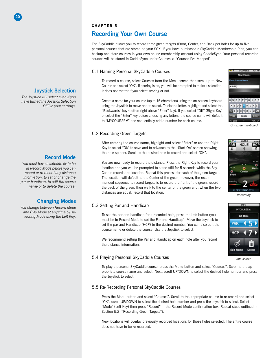 Recording your own course, Joystick selection, Record mode | Changing modes | SkyGolf SkyCaddie SGX User Manual | Page 20 / 26