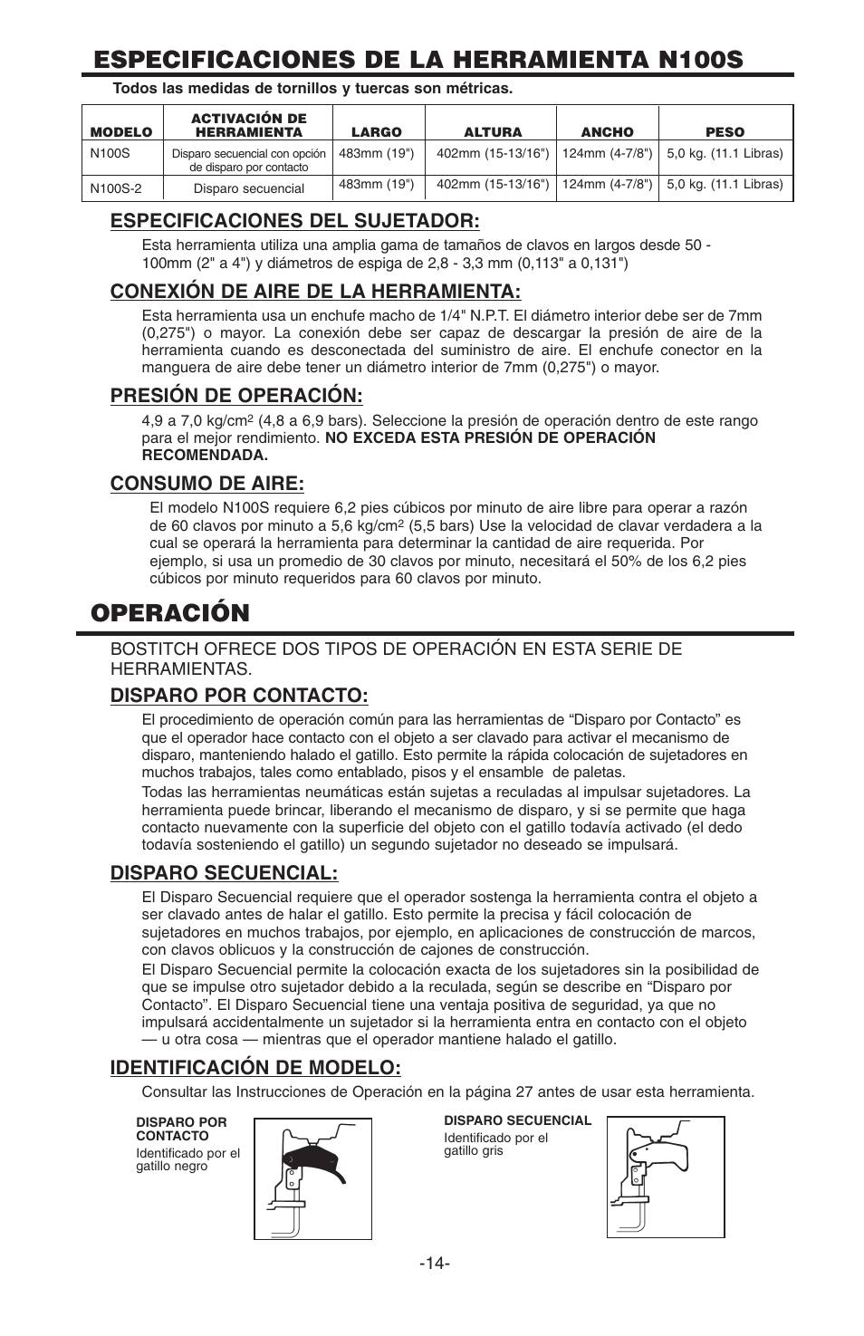 Especificaciones de la herramienta n100s, Operación, Especificaciones del sujetador | Conexión de aire de la herramienta, Presión de operación, Consumo de aire, Disparo por contacto, Disparo secuencial, Identificación de modelo | Bostitch N100S User Manual | Page 14 / 32