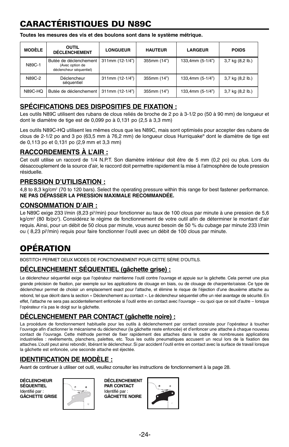Caractéristiques du n89c, Opération, Spécifications des dispositifs de fixation | Raccordements à l’air, Pression d’utilisation, Consommation d’air, Déclenchement séquentiel (gâchette grise), Déclenchement par contact (gâchette noire), Identification de modèle | Bostitch N89C User Manual | Page 24 / 32