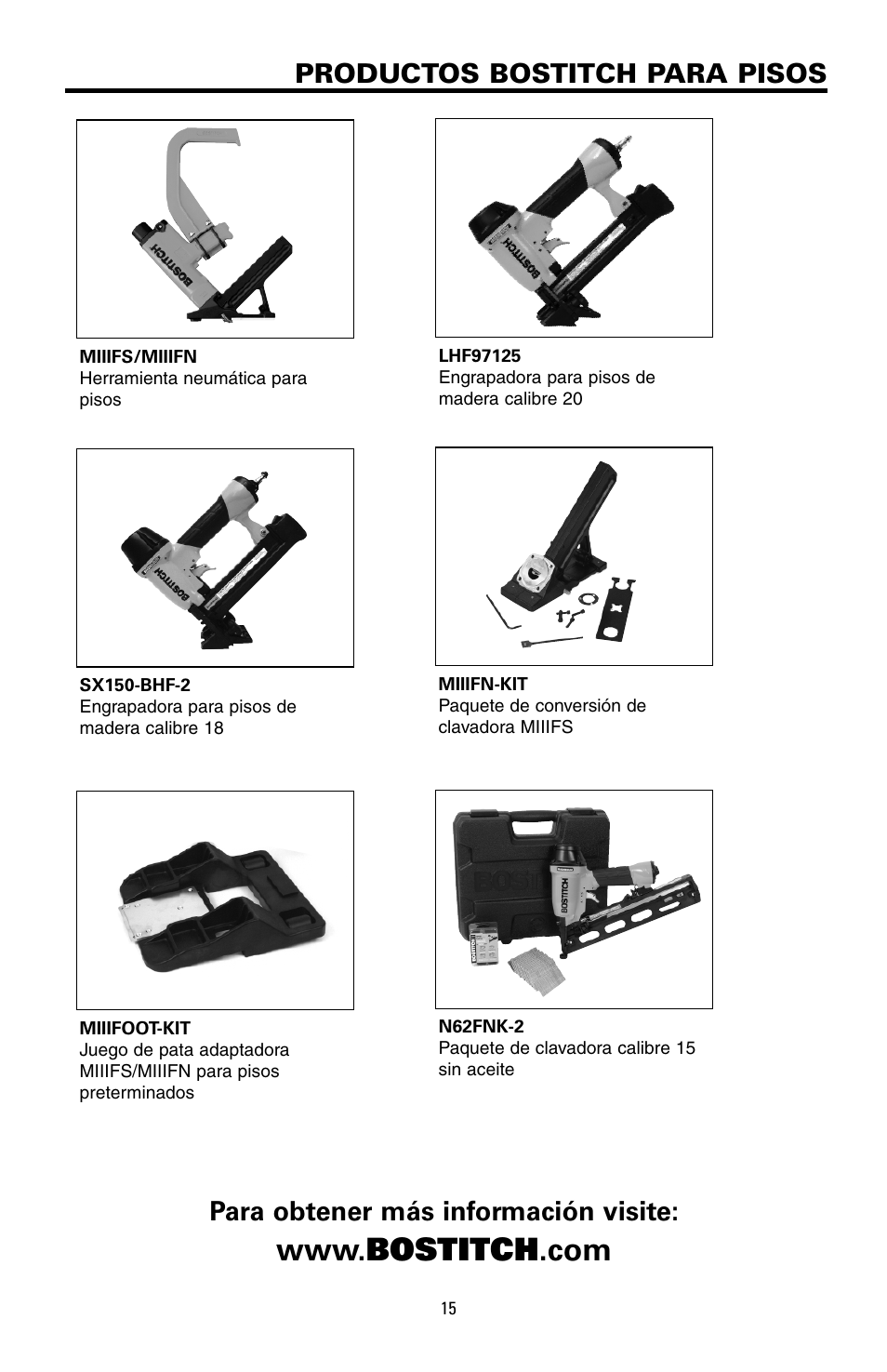 Productos bostitch para pisos, Para obtener más información visite | Bostitch MFN-201 User Manual | Page 15 / 24