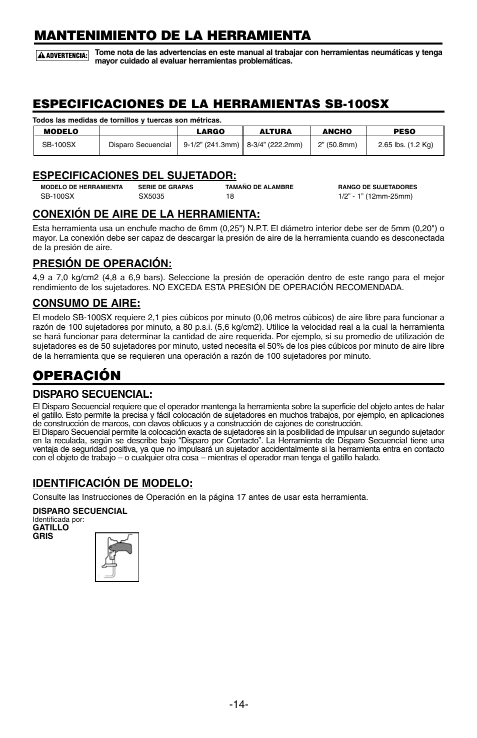 Operación, Mantenimiento de la herramienta, Especificaciones de la herramientas sb-100sx | Presión de operación, Consumo de aire, Disparo secuencial, Identificación de modelo | Bostitch SB-100SX User Manual | Page 14 / 30