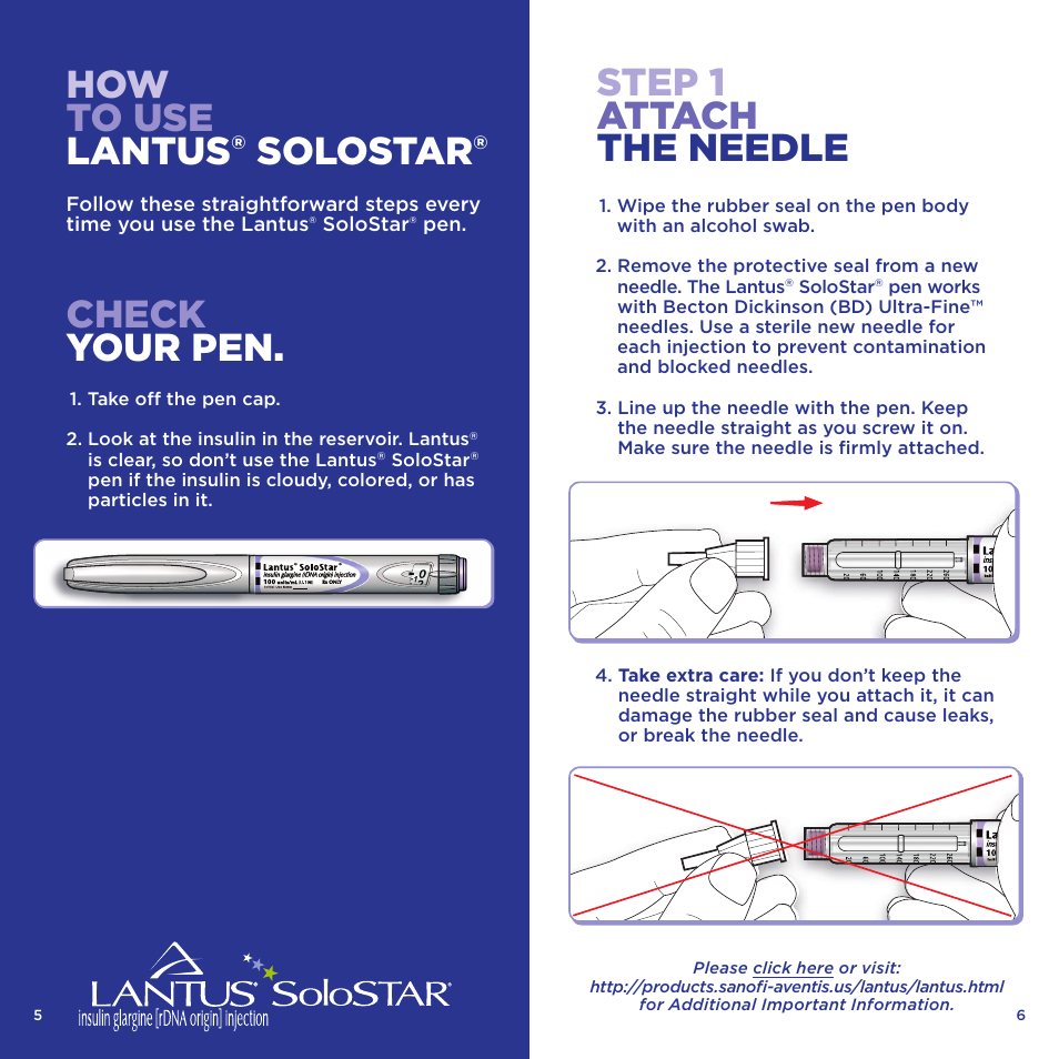 Check your pen, How to use lantus, Solostar | Step 1 attach the needle | Sanofi-aventis Lantus SoloSTAR User Manual | Page 4 / 8