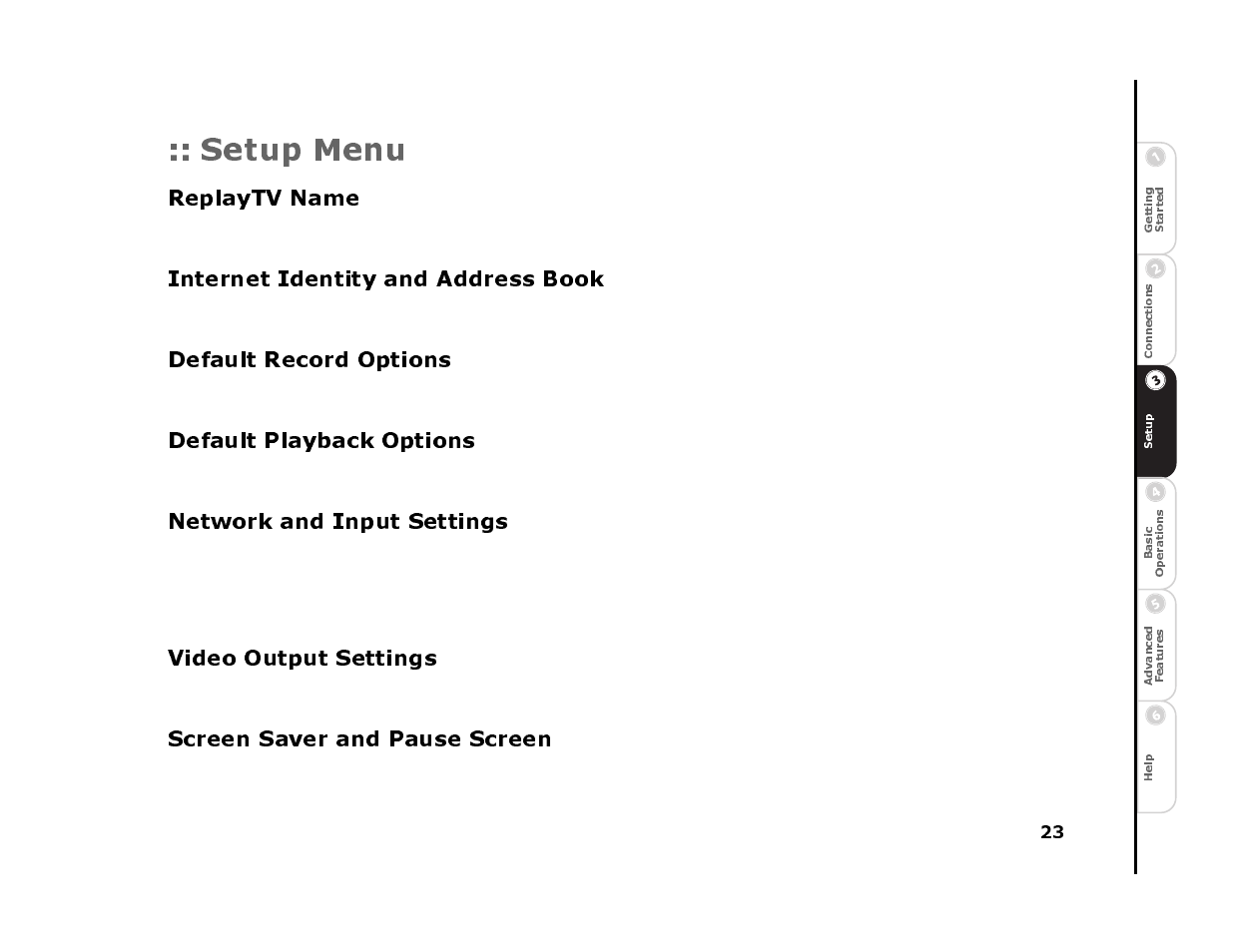 Setup menu, Replaytv name, Internet identity and address book | Default record options, Default playback options, Network and input settings, Video output settings, Screen saver and pause screen | Sonic Blue 4500 User Manual | Page 29 / 86