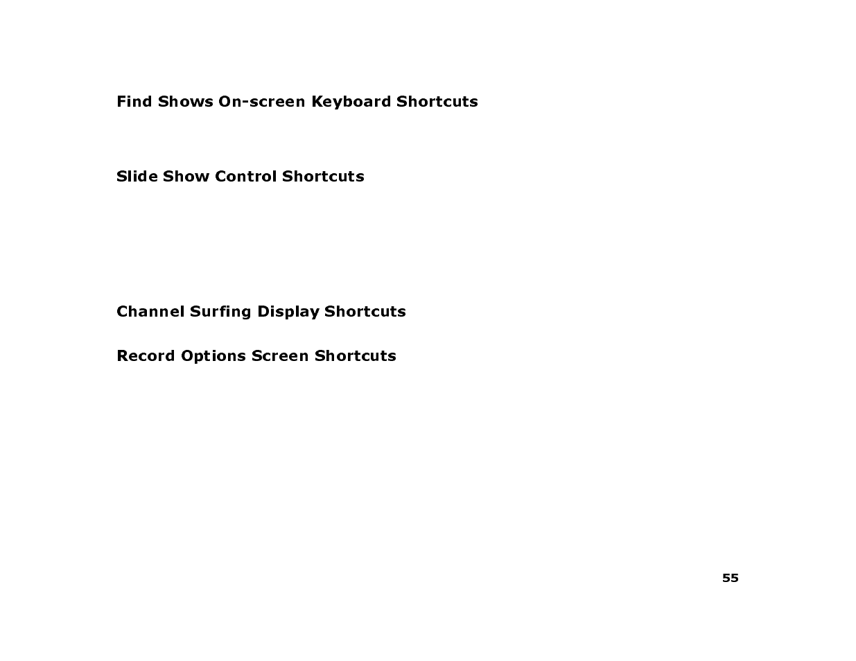 Find shows on-screen keyboard shortcuts, Slide show control shortcuts, Channel surfing display shortcuts | Record options screen shortcuts | Sonic Blue 4500 User Manual | Page 61 / 86