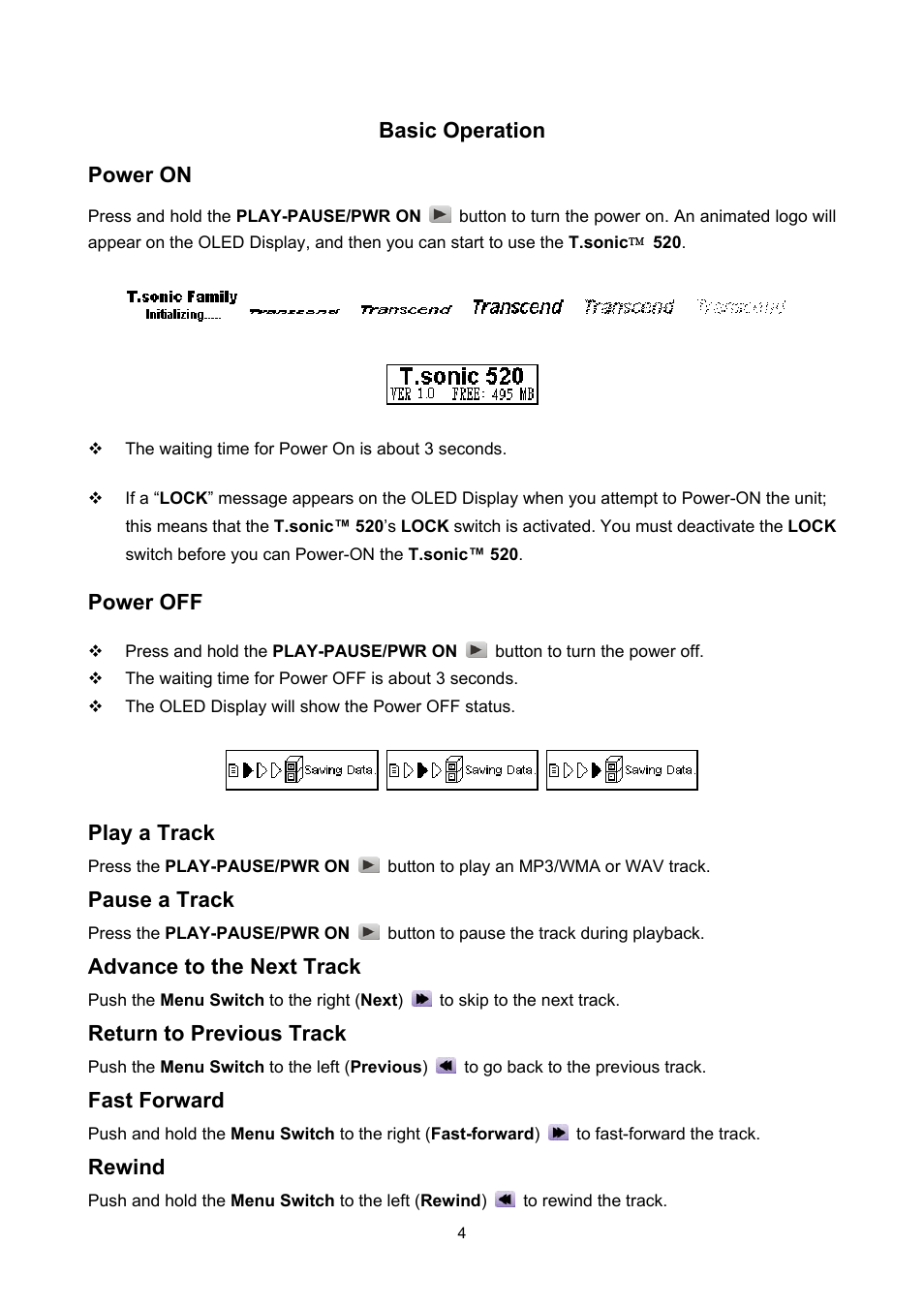 Basic operation, Power on, Power off | Play a track, Pause a track, Advance to the next track, Return to previous track, Fast forward, Rewind, Basic operation power on | Sonic Blue P/NTS512MMP520 User Manual | Page 8 / 37