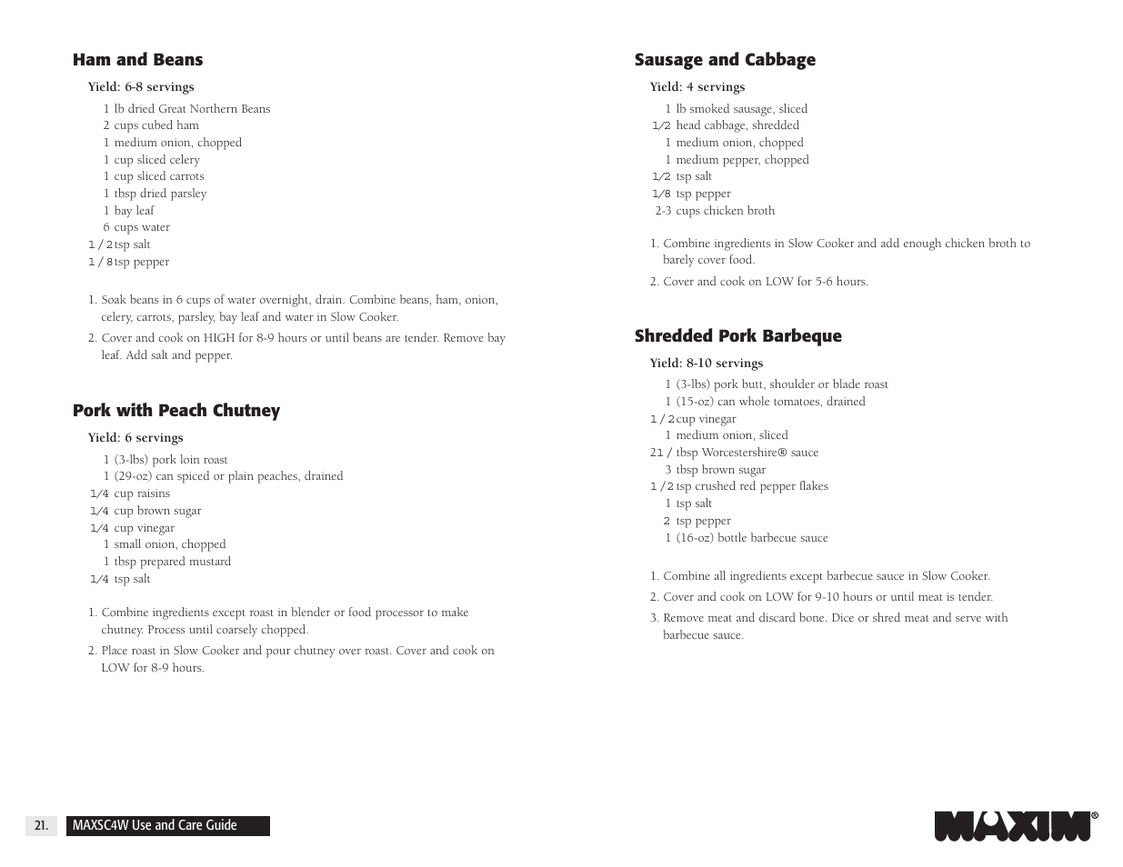 Sausage and cabbage, Shredded pork barbeque, Ham and beans | Pork with peach chutney | Salton, Inc 4-Quart Oval Slow Cooker MAXSC4W User Manual | Page 21 / 35