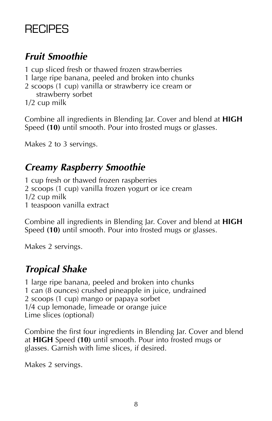 Recipes, Fruit smoothie, Creamy raspberry smoothie | Tropical shake | FARBERWARE 10 SPEED BLENDER FSB100 User Manual | Page 9 / 12