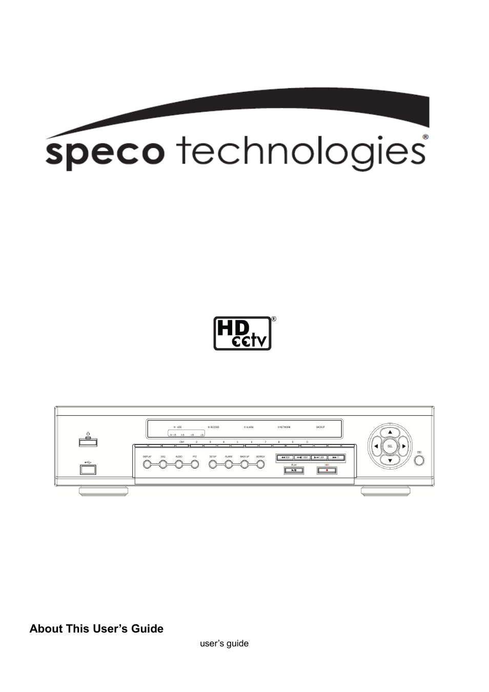 Speco Technologies 2 Channel HDcctv + 8 Channel Full D1 Digital Video Recorder DVR82HD User Manual | 99 pages