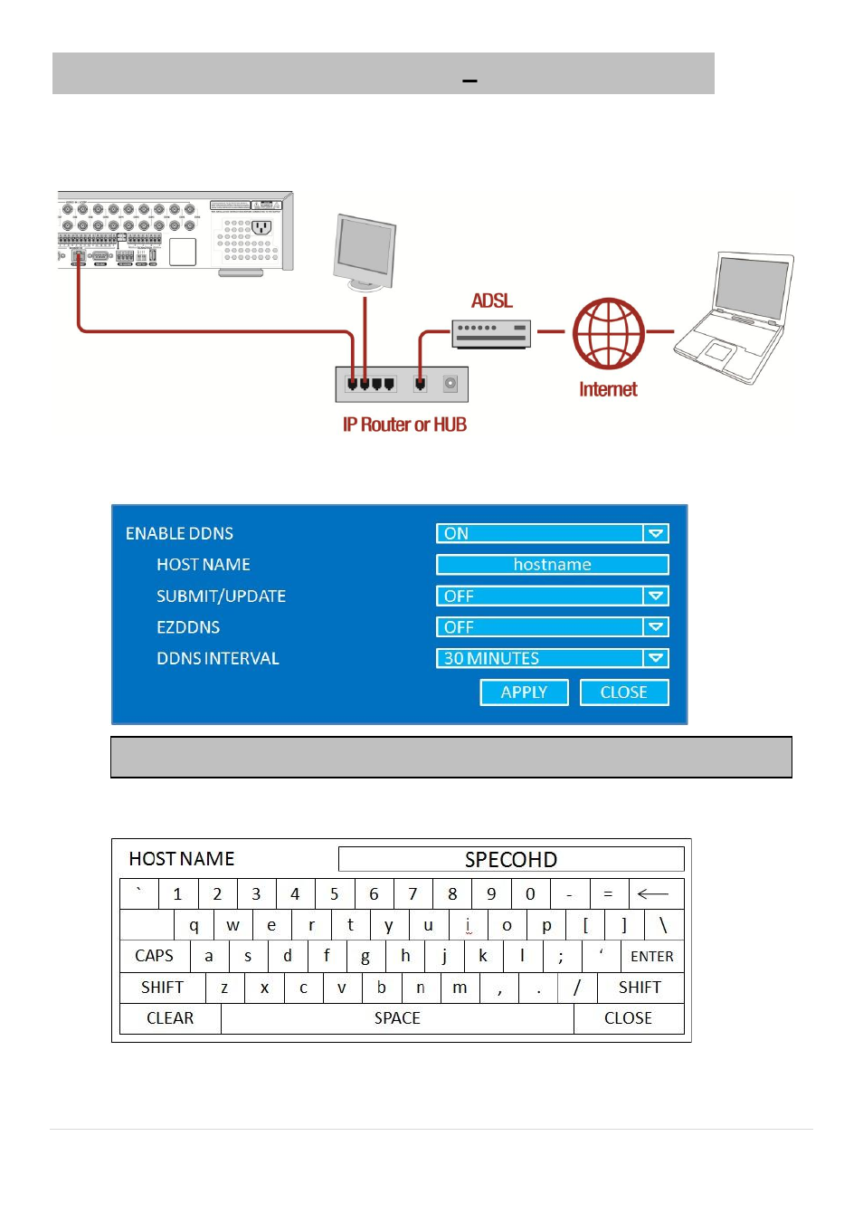 Appendix: network connection, Internet and ddns, Appendix: network connection – internet and ddns | Speco Technologies 2 Channel HDcctv + 8 Channel Full D1 Digital Video Recorder DVR82HD User Manual | Page 95 / 99