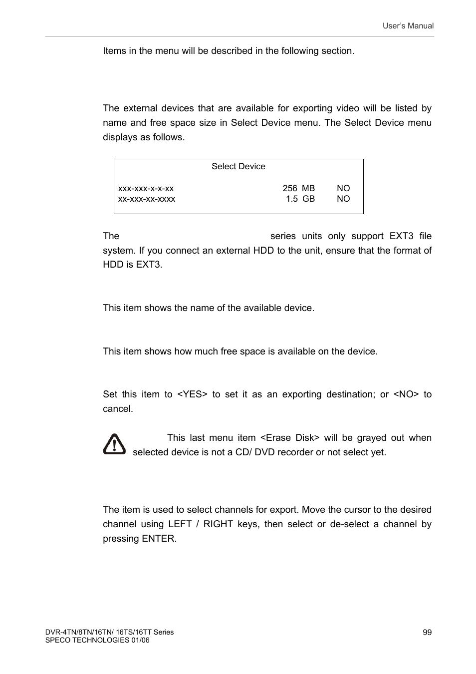 1 select device, 2 select channel, Select device | Select channel | Speco Technologies DVR-16TT User Manual | Page 100 / 139