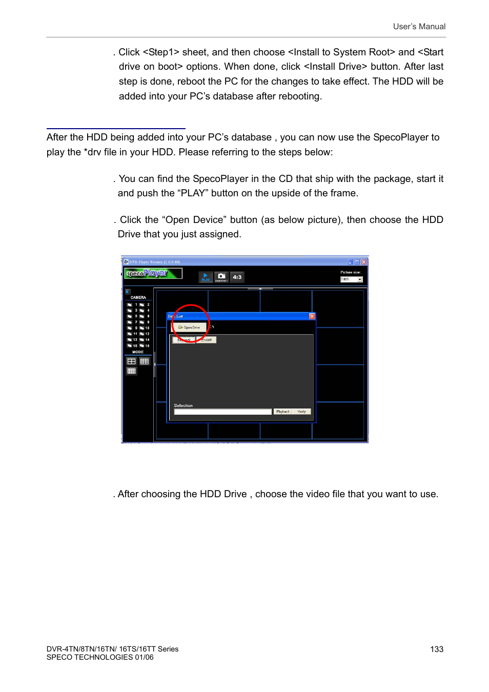 Start playing the *.drv file | Speco Technologies DVR-16TT User Manual | Page 134 / 139