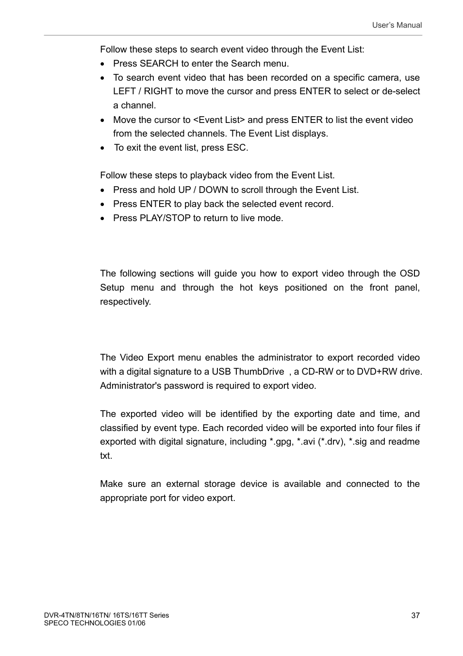 4 video export, 1 export from osd setup menu, Video export | Export from osd setup menu | Speco Technologies DVR-16TT User Manual | Page 38 / 139