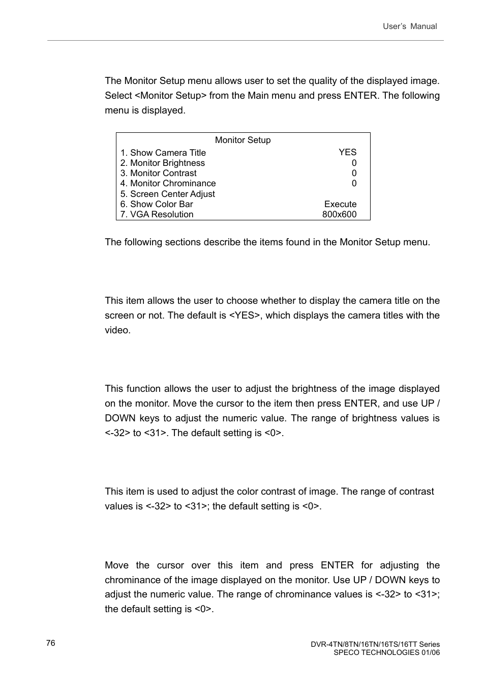 2 monitor setup, 1 show camera title, 2 monitor brightness | 3 monitor contrast, 4 monitor chrominance, Monitor setup, Show camera title, Monitor brightness, Monitor contrast, Monitor chrominance | Speco Technologies DVR-16TT User Manual | Page 77 / 139