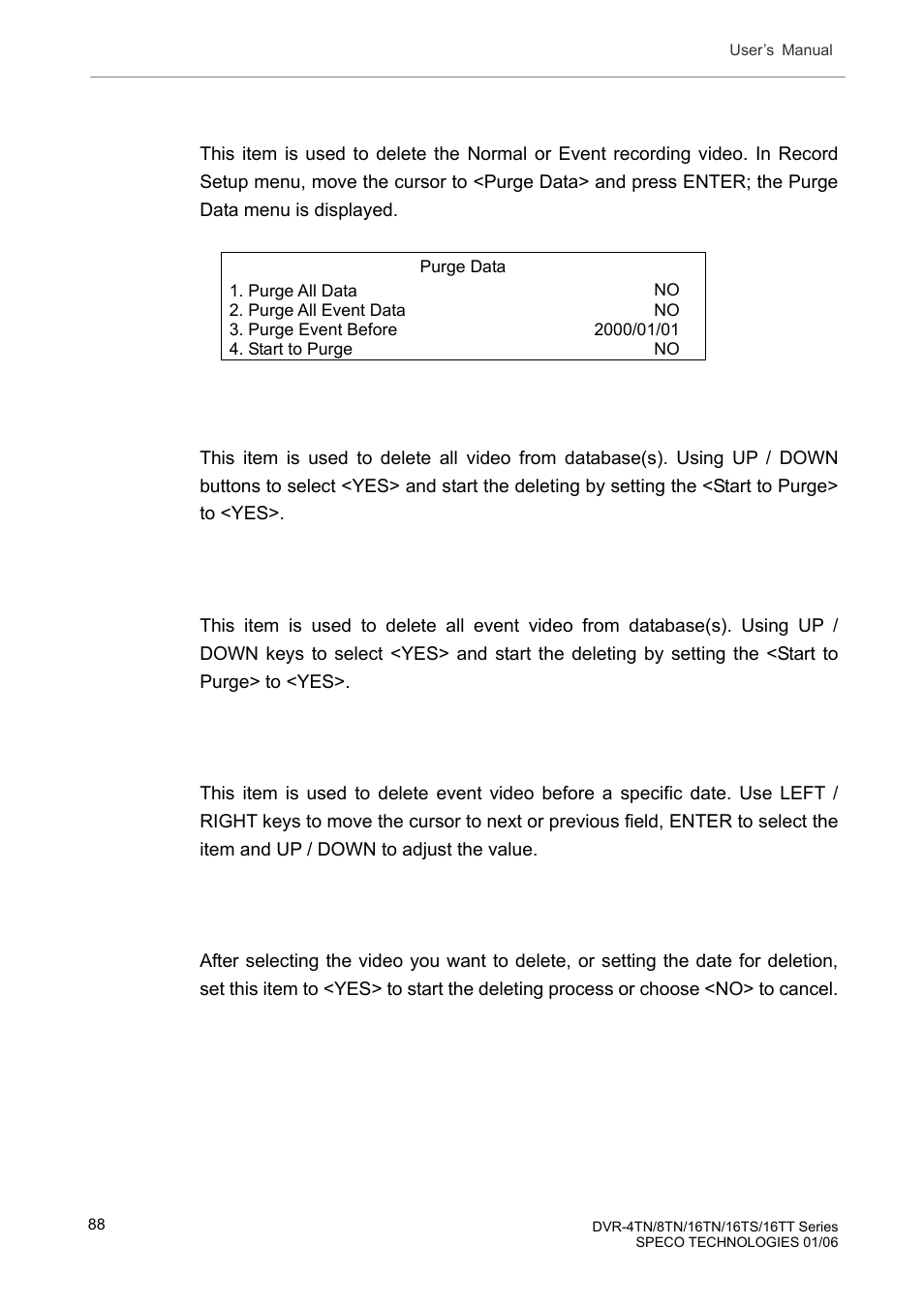 10 purge data, 1 purge all data, 2 purge all event data | 3 purge event before, 4 start to purge, Purge data, Purge all data, Purge all event data, Purge event before, Start to purge | Speco Technologies DVR-16TT User Manual | Page 89 / 139