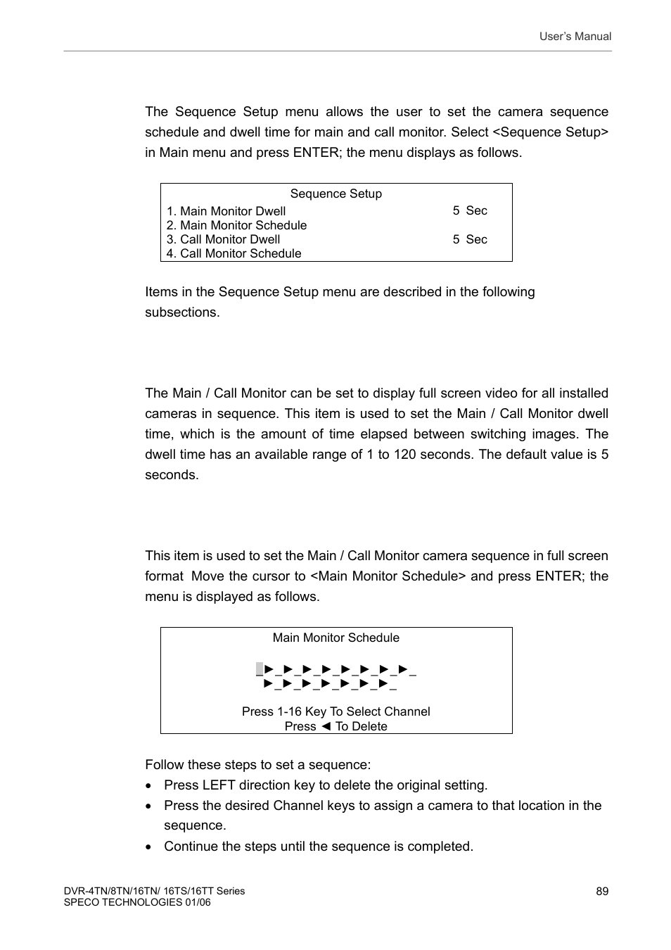 5 sequence setup, 1 main / call monitor dwell, 2 main / call monitor schedule | Sequence setup, Main / call monitor dwell, Main / call monitor schedule | Speco Technologies DVR-16TT User Manual | Page 90 / 139