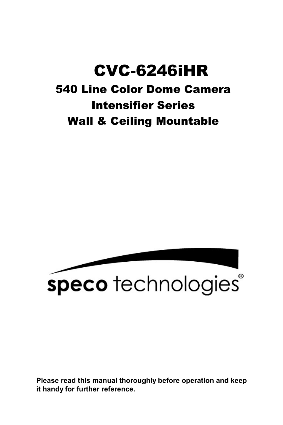 Speco Technologies CVC-6246IHR User Manual | 41 pages