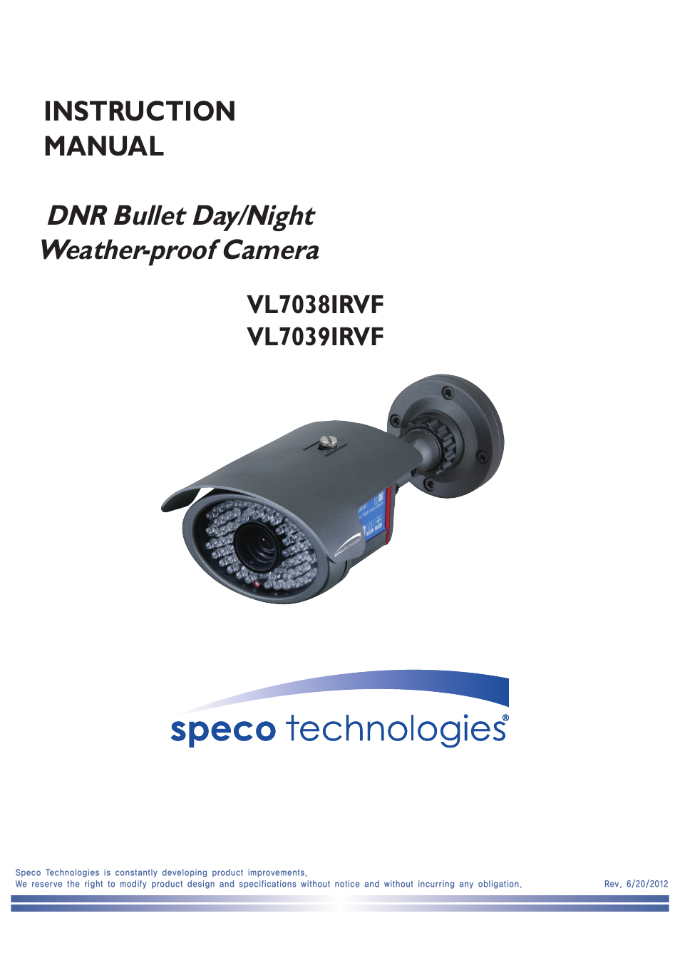 Speco Technologies DNR Bullet Day/Night Weather-proof Camera VL7038IRVF User Manual | 33 pages