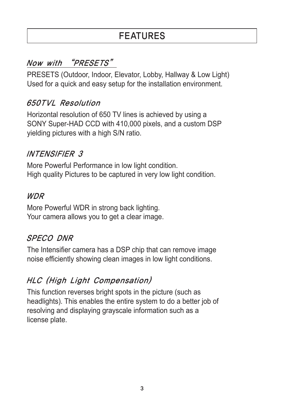 Features, Now with “presets, 650tvl resolution | Intensifier 3, Speco dnr, Hlc (high light compensation) | Speco Technologies 650Line Intensifier3 Series Focus Free HTD8FFI User Manual | Page 10 / 28