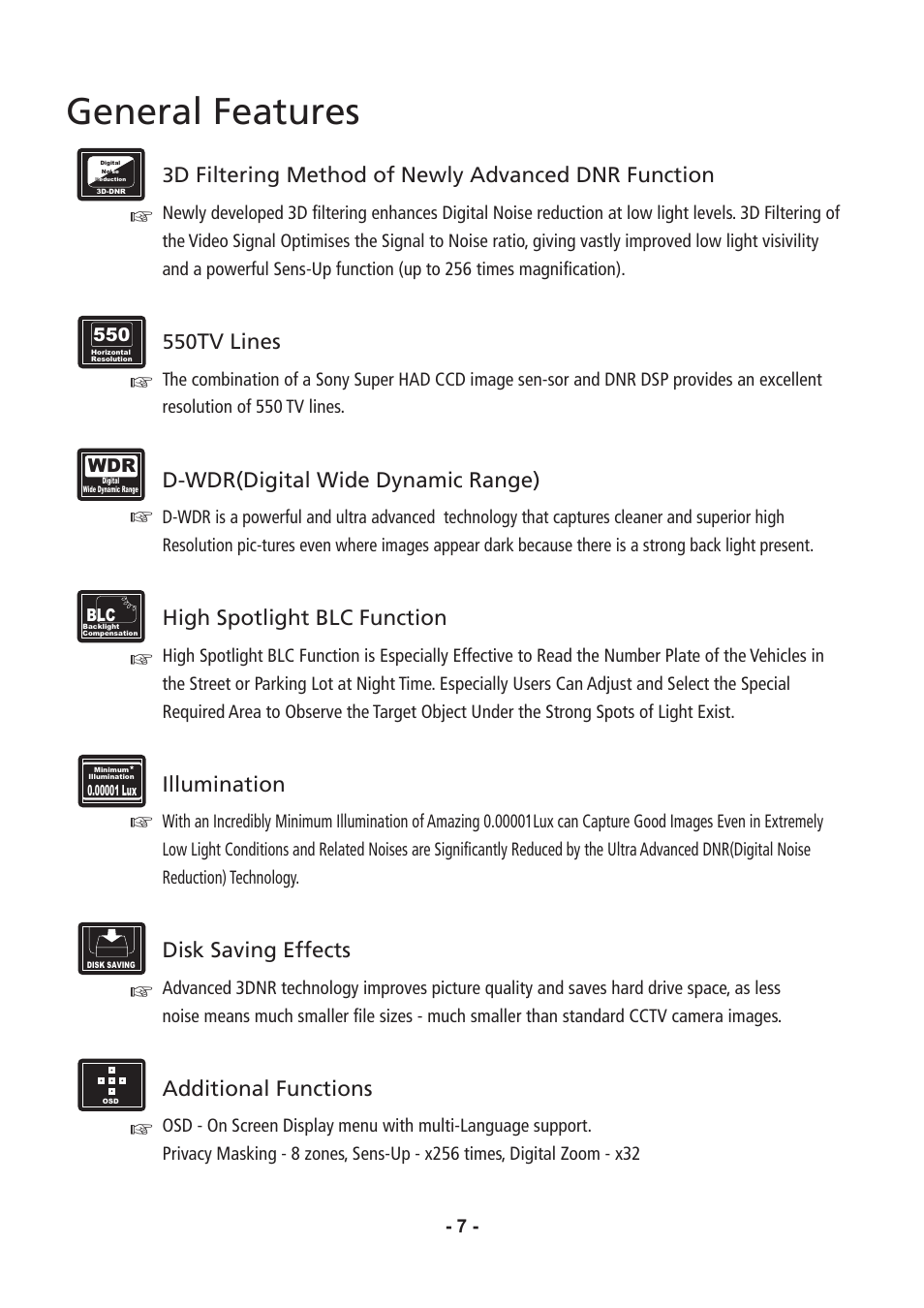 General features, 3d filtering method of newly advanced dnr function, 550 tv lines | D-wdr(digital wide dynamic range), High spotlight blc function, Illumination, Disk saving effects, Additional functions | Speco Technologies CVC6146SCFF User Manual | Page 7 / 32