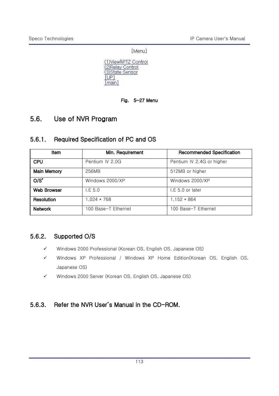 Use of nvr program, Required specification of pc and os, Supported o/s | Refer the nvr user’s manual in the cd-rom | Speco Technologies & IP-WDRB1 User Manual | Page 113 / 126