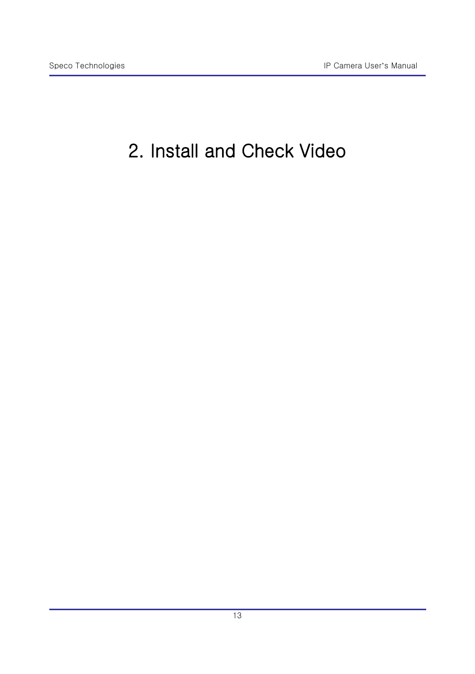 Install and check video | Speco Technologies & IP-WDRB1 User Manual | Page 13 / 126