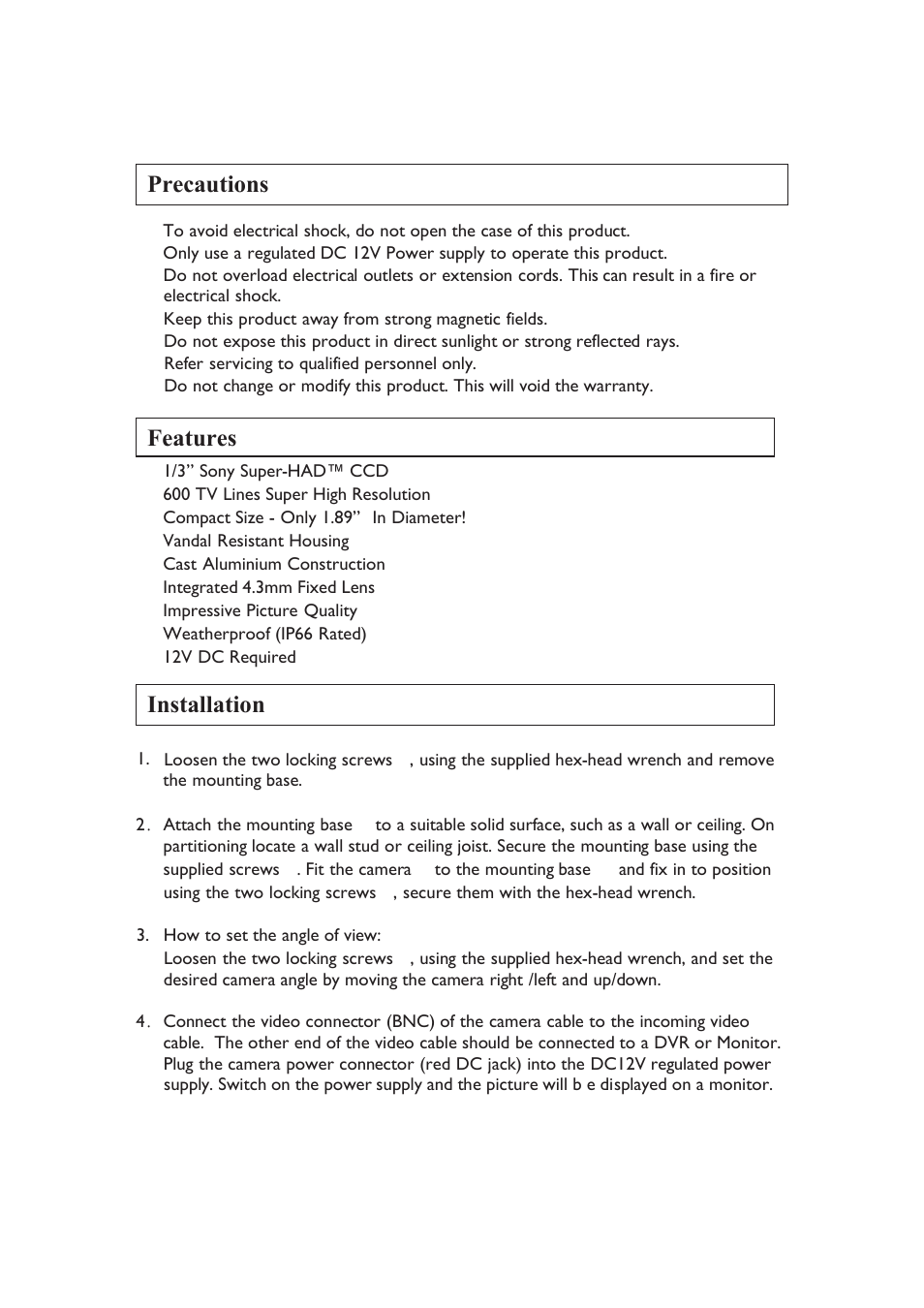 Precautions, Features installation | Speco Technologies 600TVL Intense Light Minature Weatherproof Color Camera CVC 62iLTB User Manual | Page 2 / 4